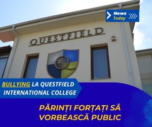 Bullying la Questfield International College, părinți forțați să vorbească public